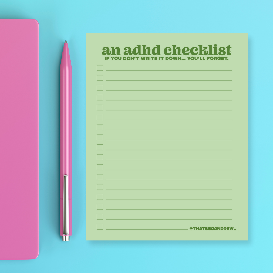 An ADHD Checklist  - Snarky & Colorful Notepad