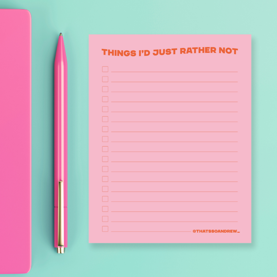 Things I'd Rather Not - Snarky & Colorful Notepad