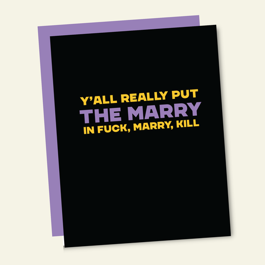 Put the Marry in F*ck Marry Kill Funny Wedding Day Card