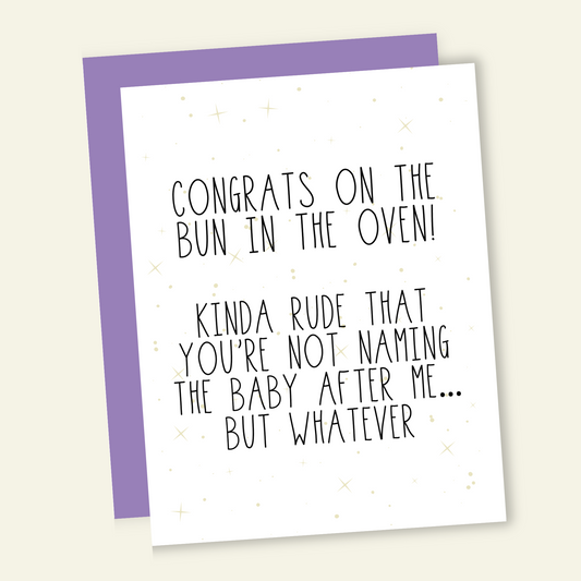 Congrat's on The Baby! Name it After Me  Card