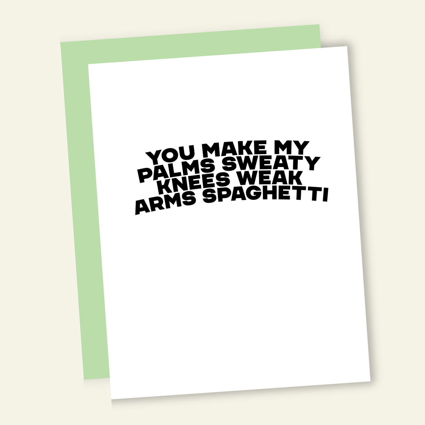 You Make My Palms Sweaty & Knees Weak | Snarky Valentine's Love Card