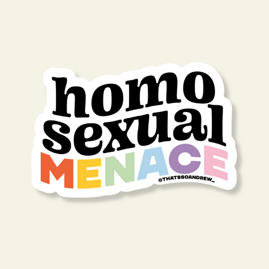 Homosexual Menace Vinyl Pride Sticker