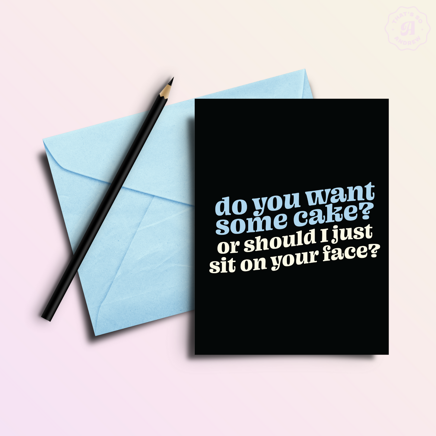 Cake or Ass? | Funny and Dirty Adult Birthday Greeting Card