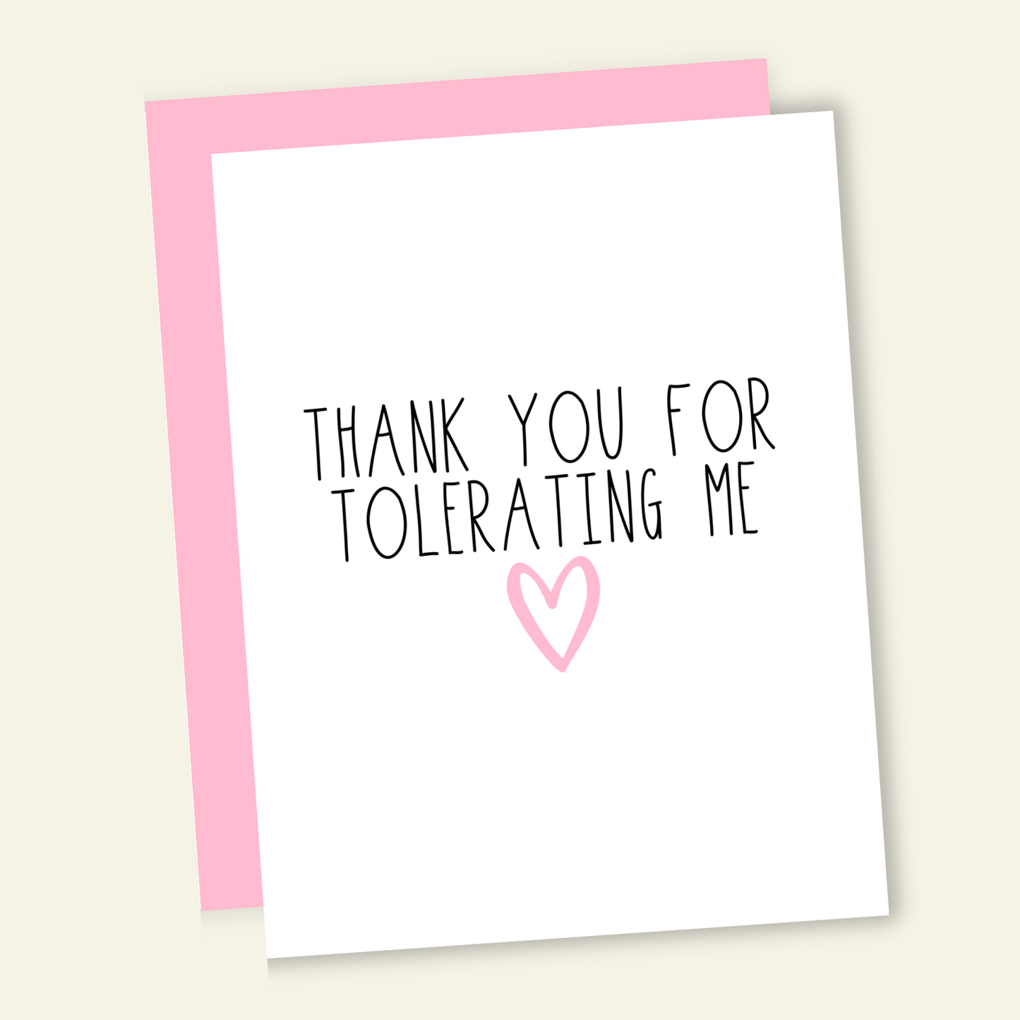 Thank You For Tolerating Me | Funny Thank You Card