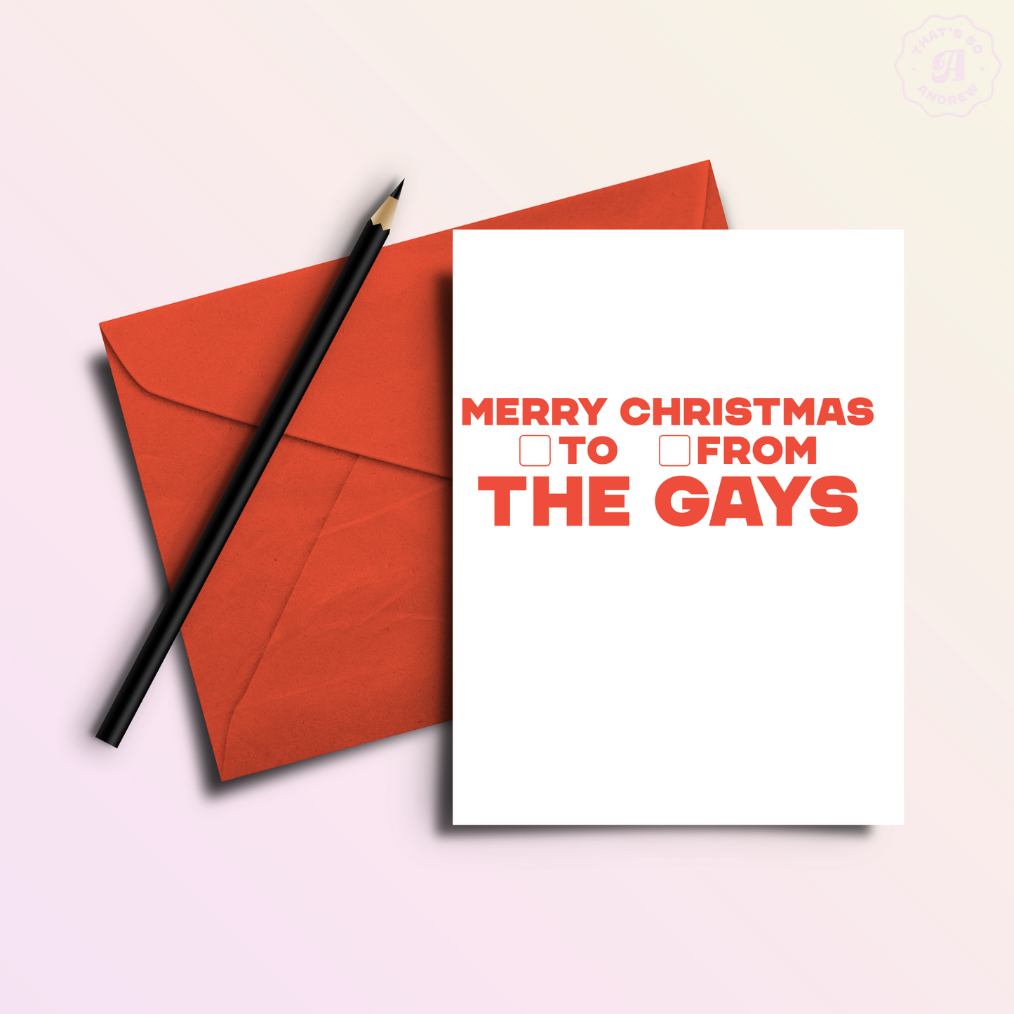 To/From the Gays | Funny Holiday & Christmas Greeting Card