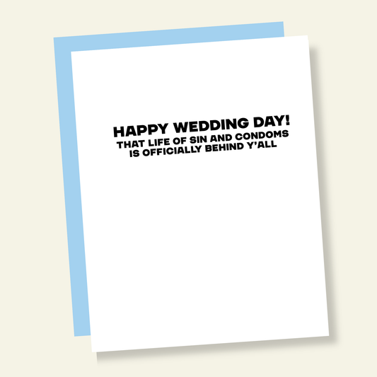 Life of Sin & Condoms Behind You Funny Wedding Day Card