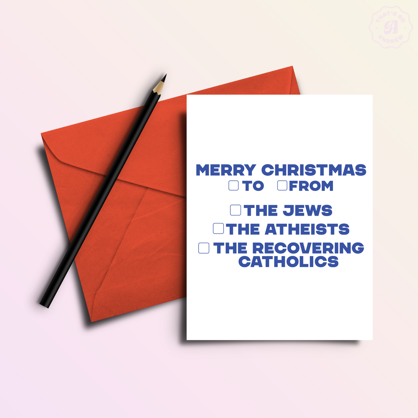 To/From the Jews & Atheists | Funny Holiday & Christmas Greeting Card (Copy)