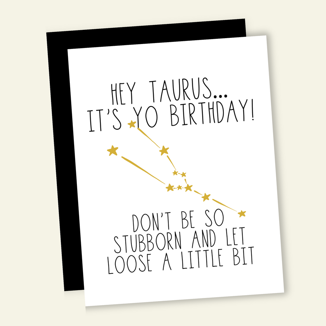 Snarky Taurus Birthday Card