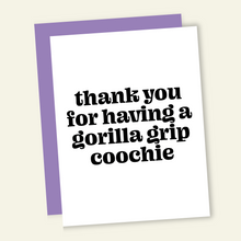 Load image into Gallery viewer, Gorilla Grip | Funny and Dirty Adult Greeting Card
