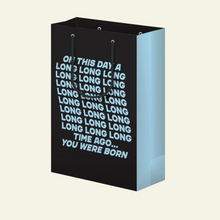 Load image into Gallery viewer, Long Long Time Ago - Gift Bag, Funny Gift Bag, Gift Wrap
