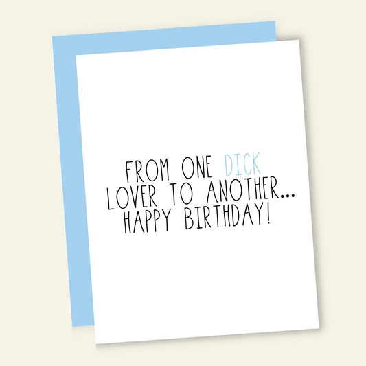 From One Lover of Dick to Another Birthday Card