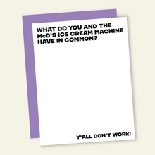 Load image into Gallery viewer, You Never Work | Funny No Job Greeting Card
