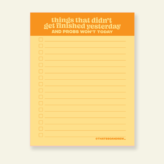 Things From Yesterday  - Snarky & Funny Notepad