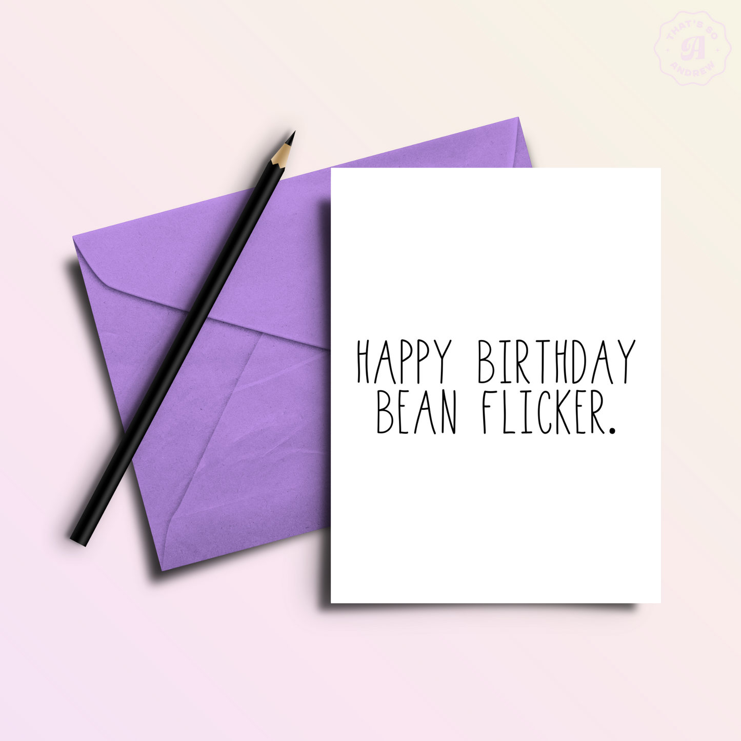 Happy Birthday Bean Flicker Gay Birthday Card