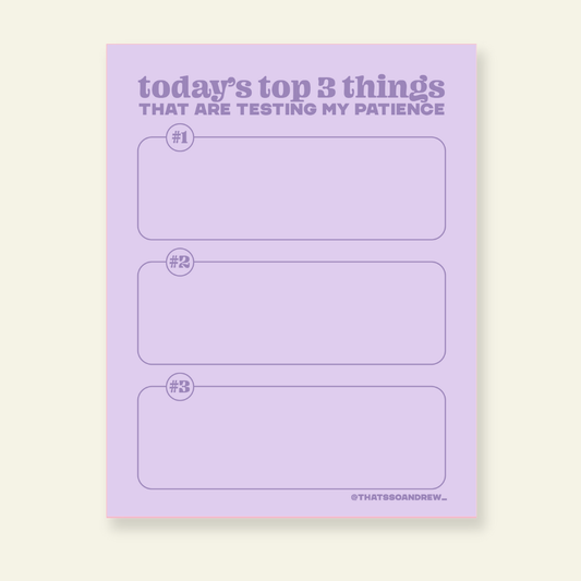 Top 3 Patience Testers - Funny Lilac Notepad
