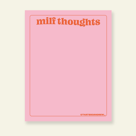 Milf Thoughts - Snarky & Colorful Notepad