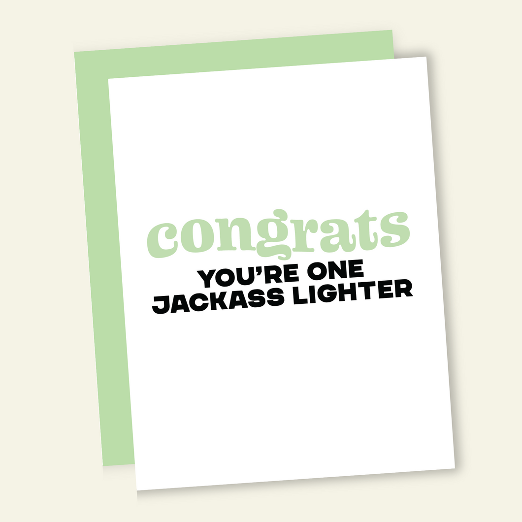 Jackass Lighter Funny Divorce Breakup Greeting Card