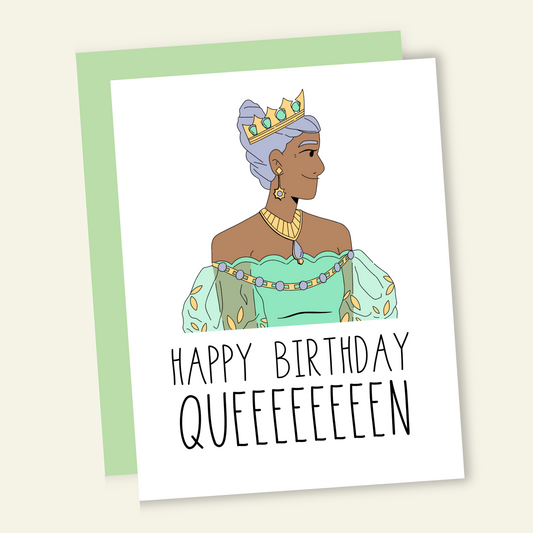 Happy Birthday Queen | Birthday Card