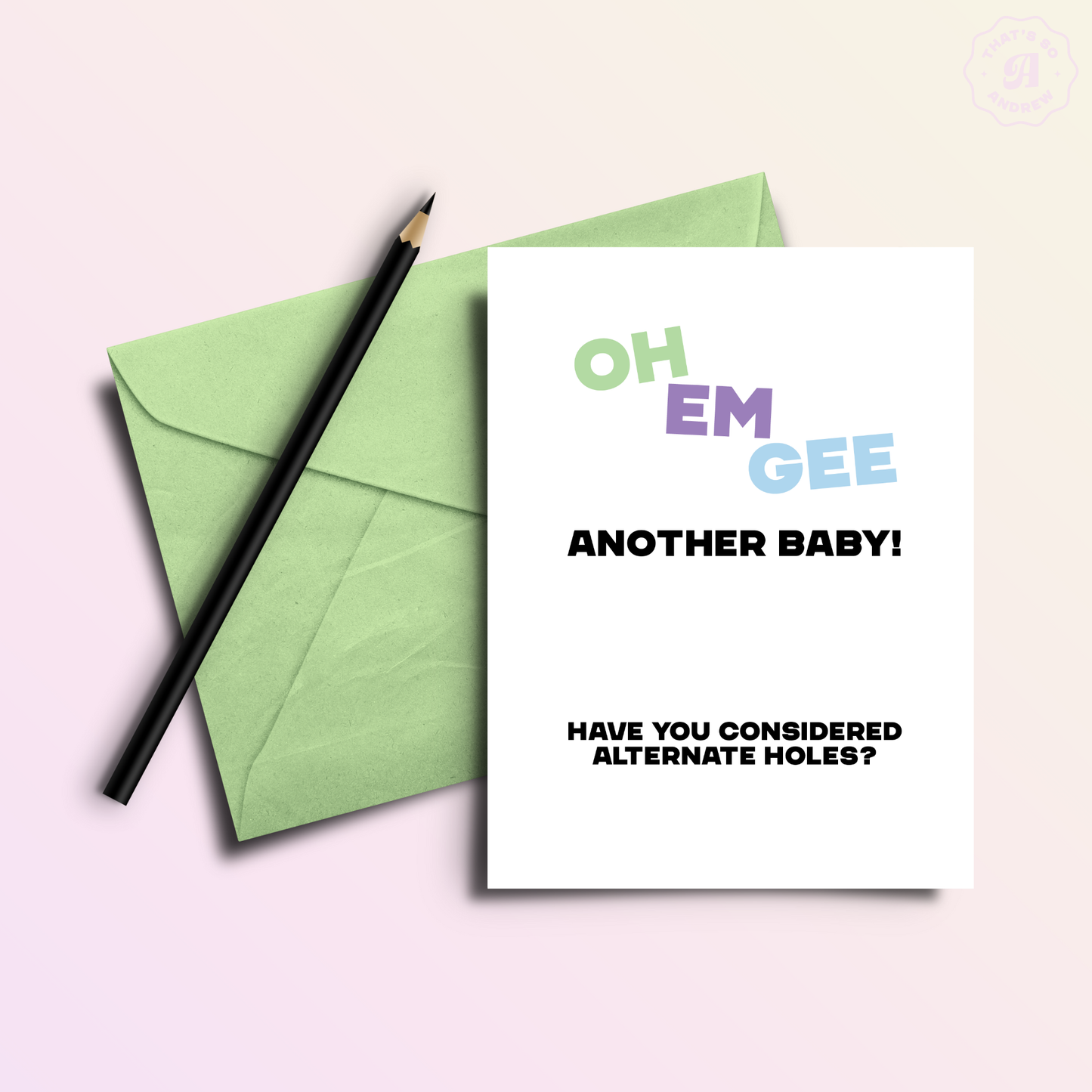 OMG a Baby! Alternate Holes? Funny New Baby Card