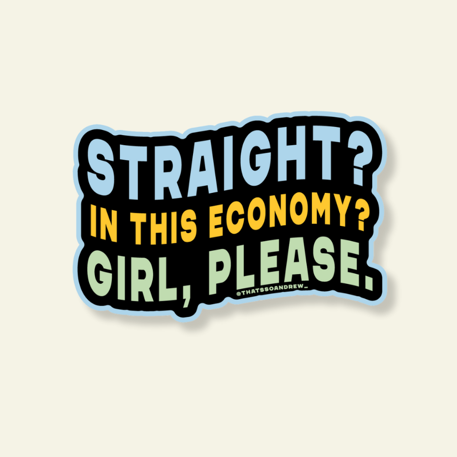 Straight? In This Economy Sticker