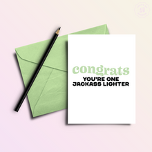 Load image into Gallery viewer, Jackass Lighter Funny Divorce Breakup Greeting Card
