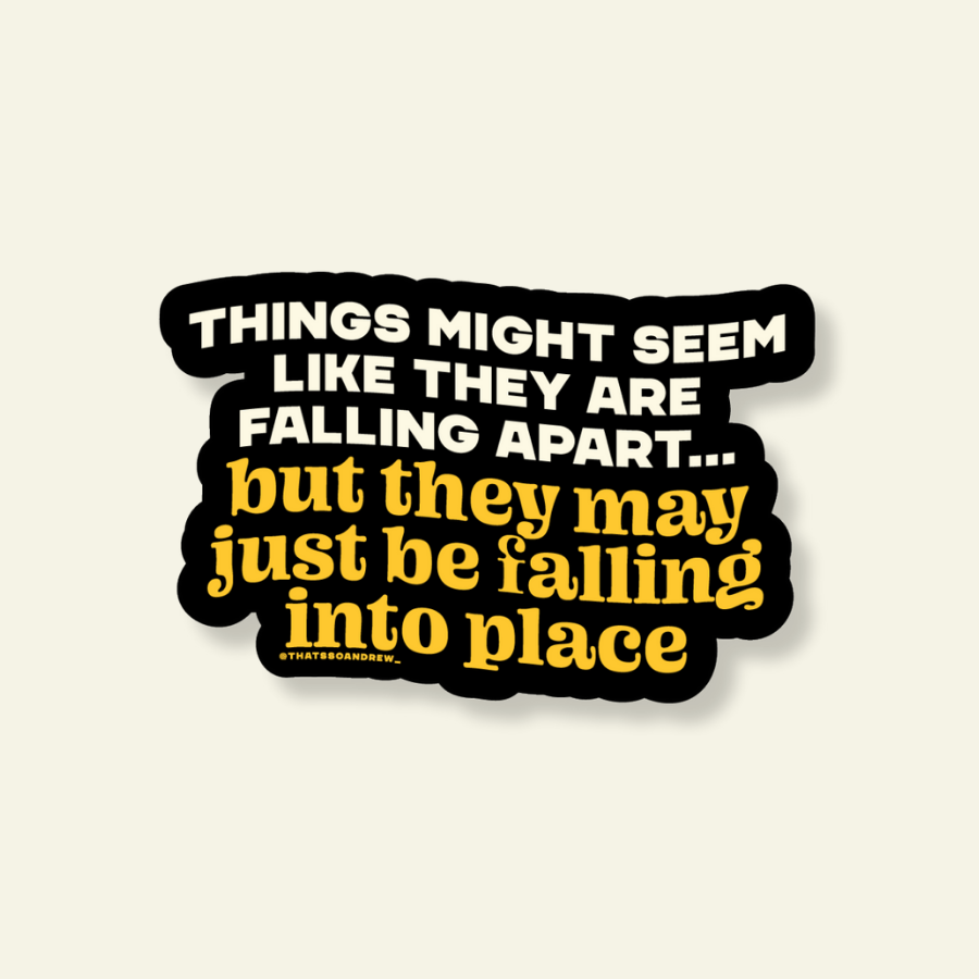 Things Falling Into Place Sticker