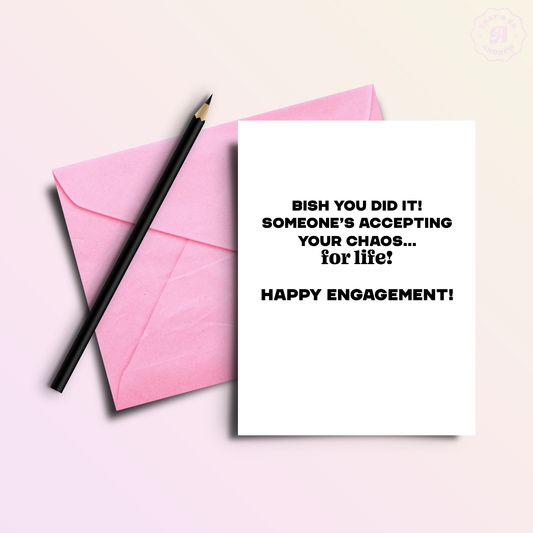 Someone's Accepting Your Chaos! Funny Engagement Greeting Card