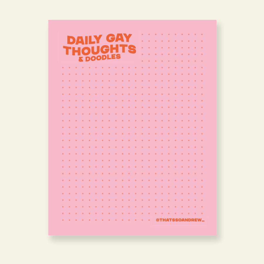 Daily GAY Thoughts - Snarky & Colorful Notepad