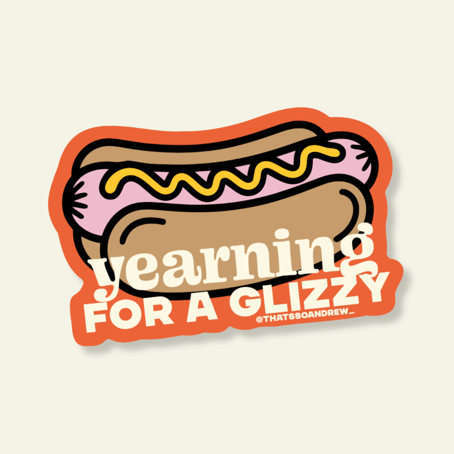 Yearning for a Glizzy Hot Dog Funny Vinyl Sticker