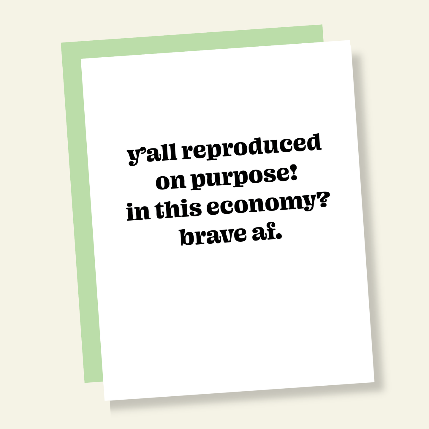 Reproduced in this Economy | Funny New Baby Greeting Card