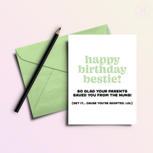 Load image into Gallery viewer, Adopted Best Friend Funny Birthday Greeting Card

