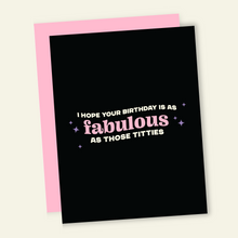 Load image into Gallery viewer, Fabulous Titties | Funny Birthday Greeting Card
