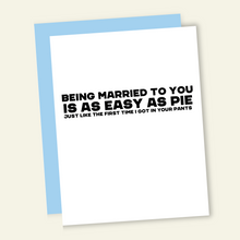 Load image into Gallery viewer, You&#39;re Easy | Funny and Dirty Adult Anniversary Greeting Card
