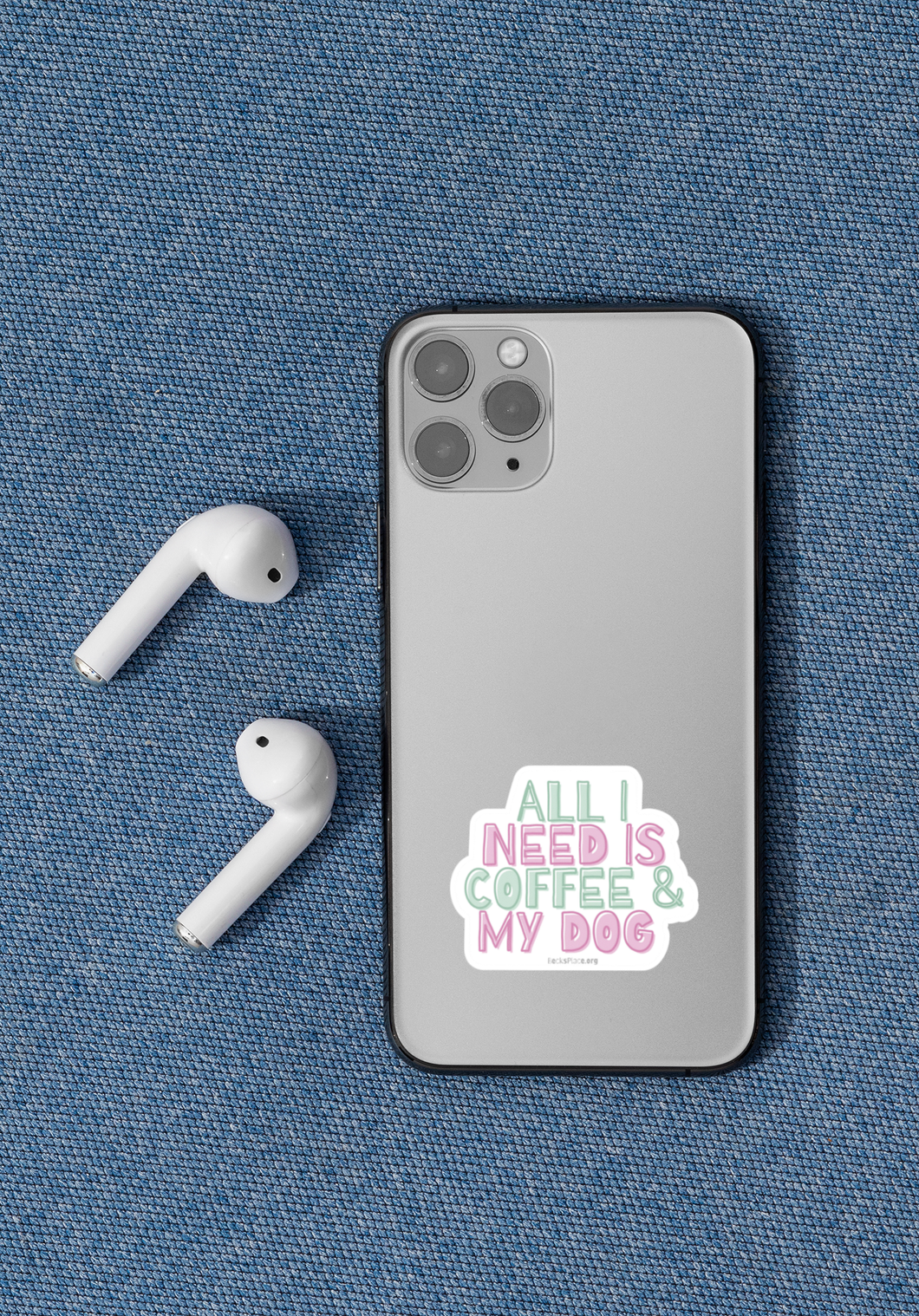 All I Need Is Coffee & My Dog Sticker